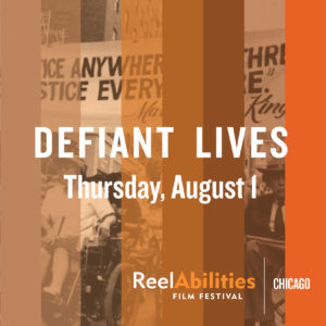 graphic reads "Defiant Lives Thursday August, 1" and Reelabilities logo