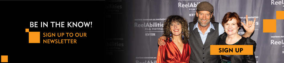 An image of 3 ReelAbilities celebrity guests, including actor Troy Kotsur signing "peace", on the step and repeat banner of the festival. The text reads: Be in the Know! Sign up to our newsletter.
